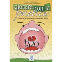 Giocare con la fonetica Giocare con la fonetica